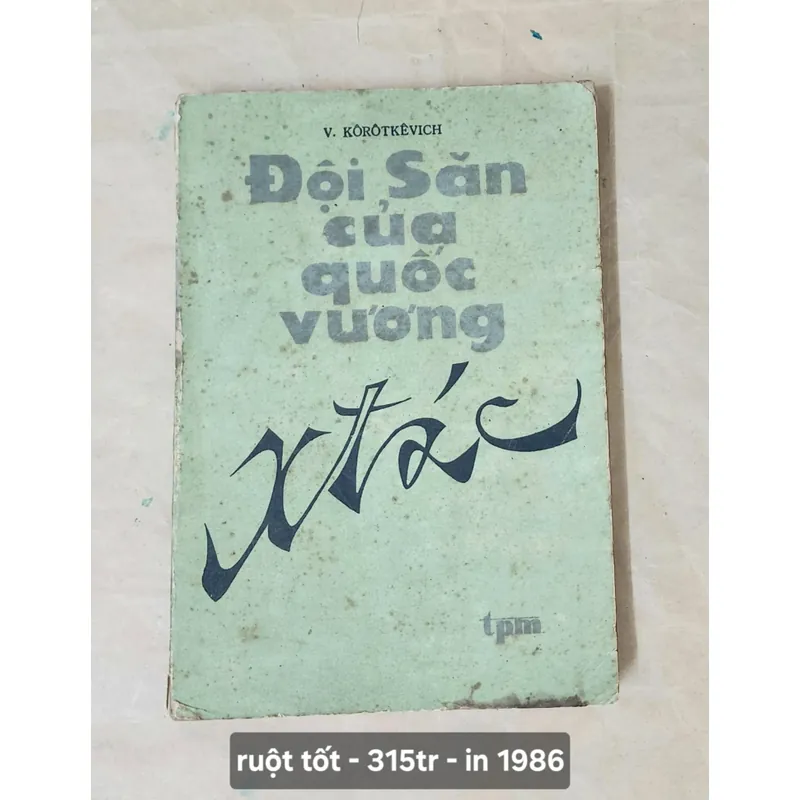 Tác phẩm văn học kinh điển của Belarus U. Karatkievich: ĐỘI SĂN CỦA QUỐC VƯƠNG STAKH 705081