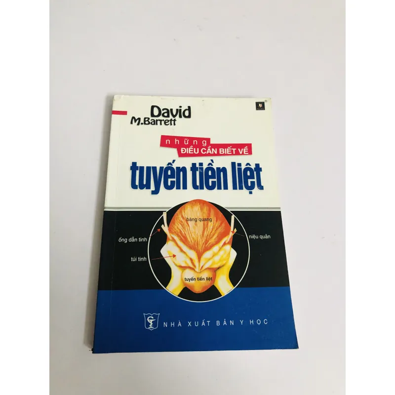 NHỮNG ĐIỀU CẦN BIẾT VỀ TUYẾN TIỀN LIỆT 604727