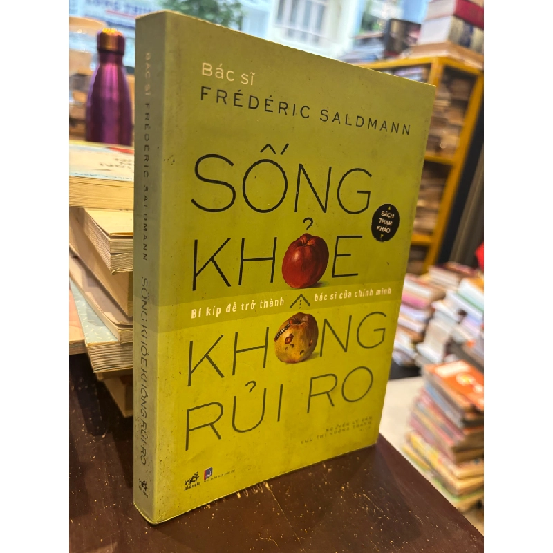 Sống khỏe không rủi ro - Frédéric Saldmann 360376