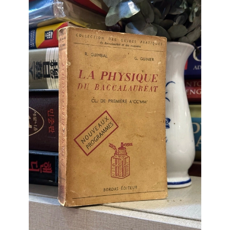 La Physique du Baccalauréat 995467