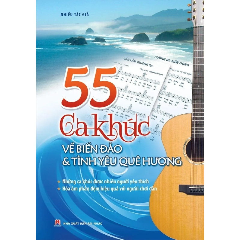 55 ca khúc về biển đảo và tình yêu quê hương (HH) Mới 100% HCM.PO Độc quyền - Văn học, tiểu thuyết 177113