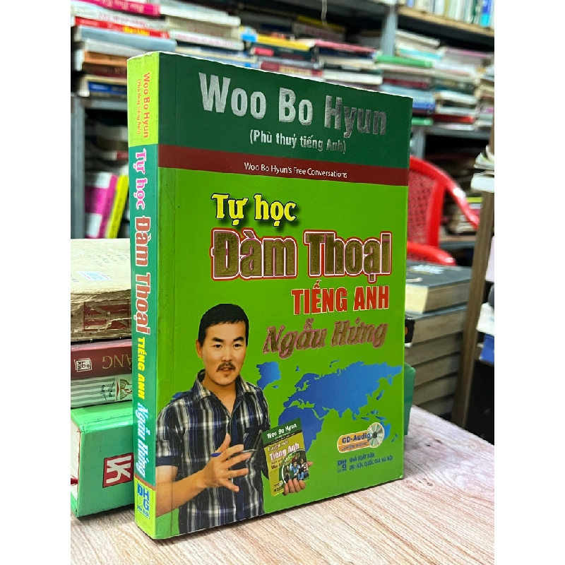 Tự học đàm thoại tiếng anh ngẫu hứng - Woo Bo Hyun 493325