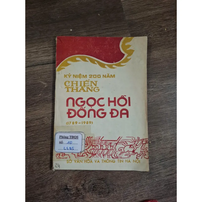 Kỷ niệm 200 năm Chiến thắng Ngọc Hồi Đống Đa (1789-1989) 726070