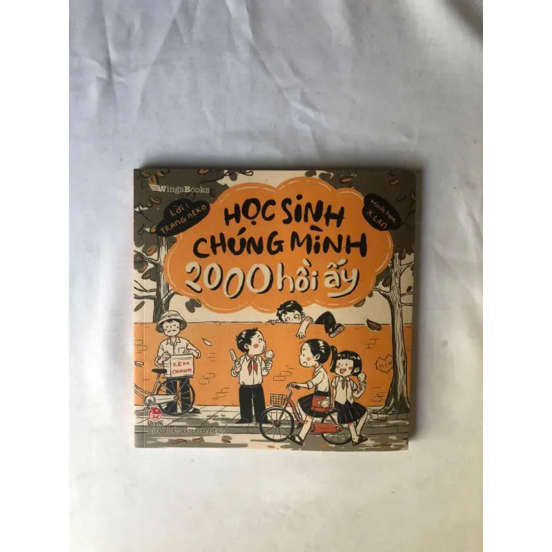 Học Sinh Chúng Mình 2000 Hồi Ấy - Trang Neko & X.Lan 1005794