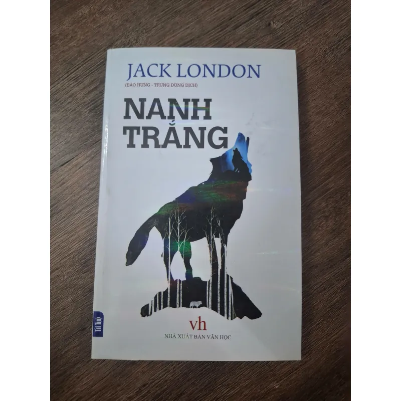 Nanh Trắng - Jack London - Văn học cổ điển / Phiêu lưu 755033