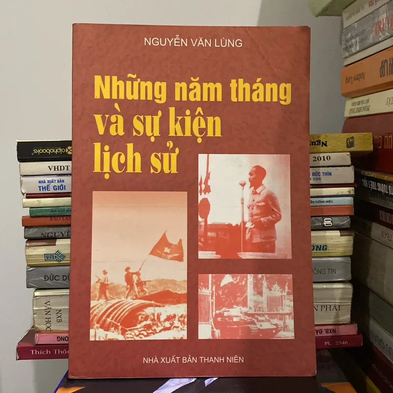 NHỮNG NĂM THÁNG VÀ SỰ KIỆN LỊCH SỬ (XB 2006) 597870