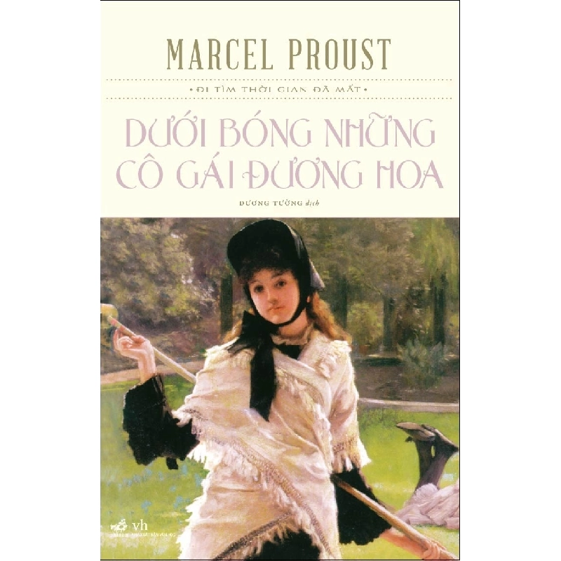 Dưới bóng những cô gái đương hoa - Marcel Proust 2018 New 100% HCM.PO 31038