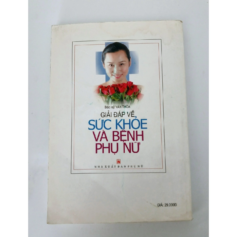Giải đáp về sức khoẻ và bệnh phụ nữ - Bác sỹ Vãn Thỏa 537823