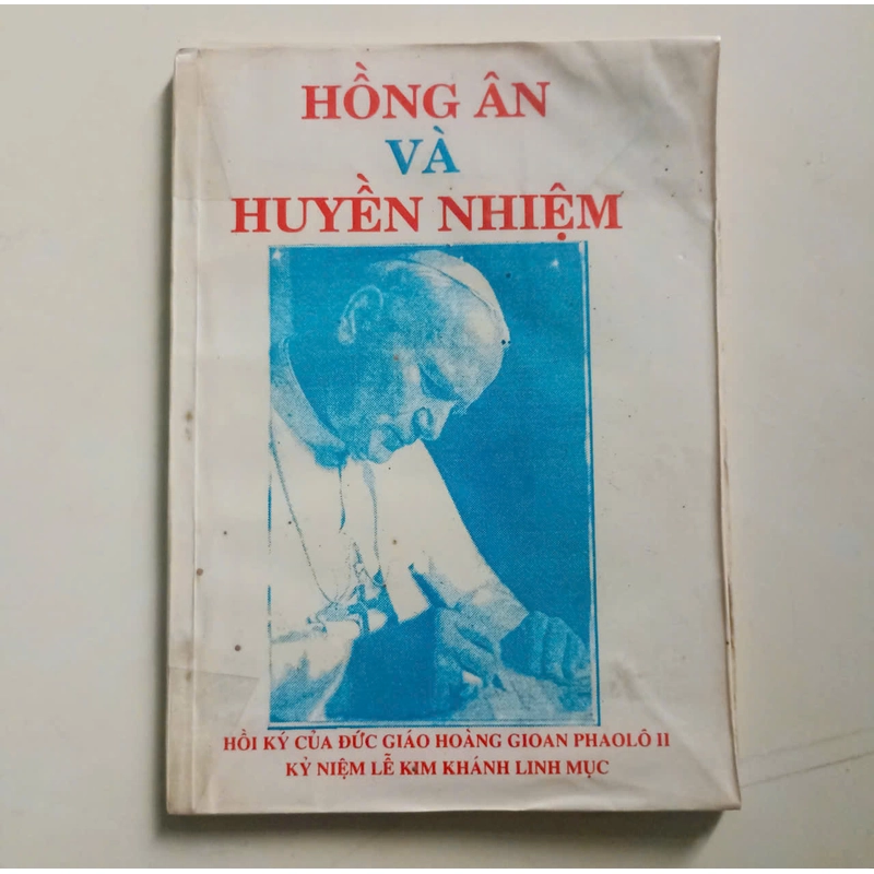 Hồng Ân Và Huyền Nhiệm 550996