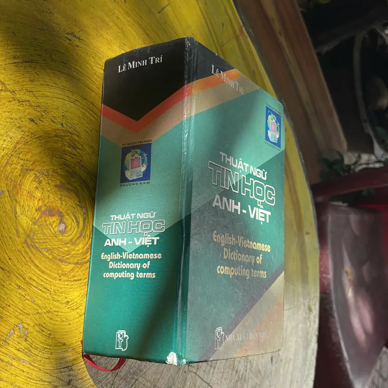 THUẬT NGỮ TIN HỌC ANH - VIỆT ENGLISH- VIETNAMESE DICTIONARY OF COMPUTER TERMS- LÊ MINH TRÍ 702041