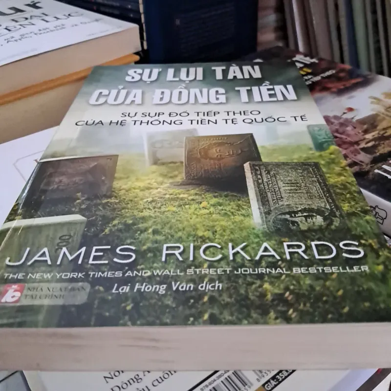 Sự lụi tàn của đồng tiền James Rickards 747729