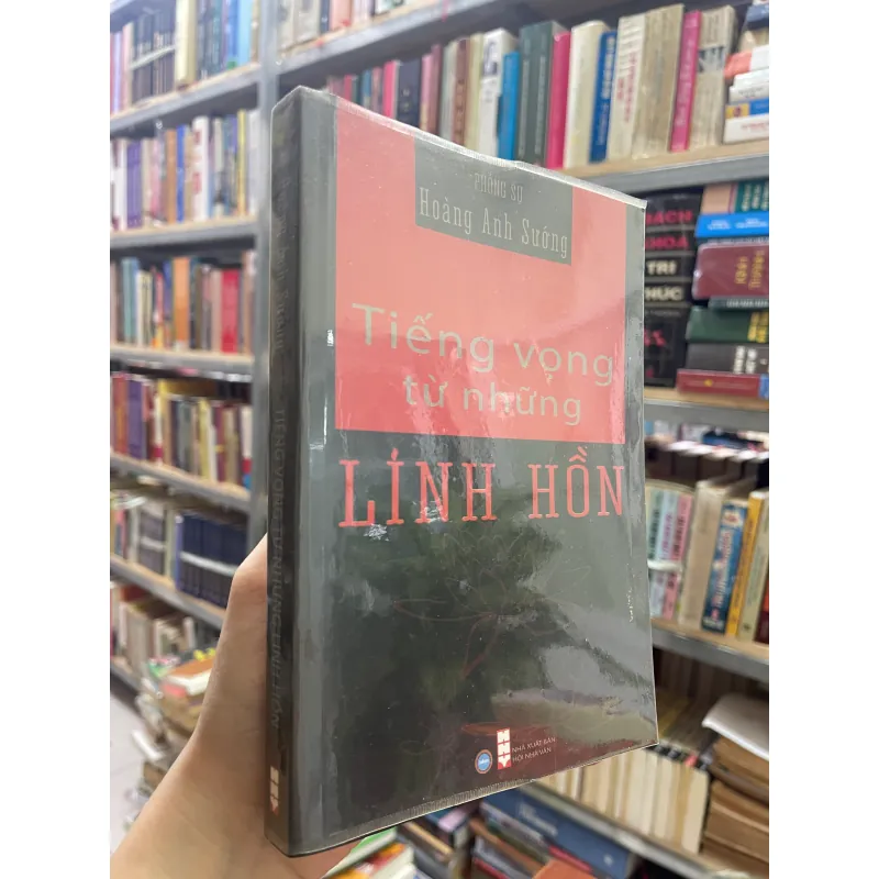 TIẾNG VỌNG TỪ NHỮNG LINH HỒN - HOÀNG ANH SƯỚNG  1038028
