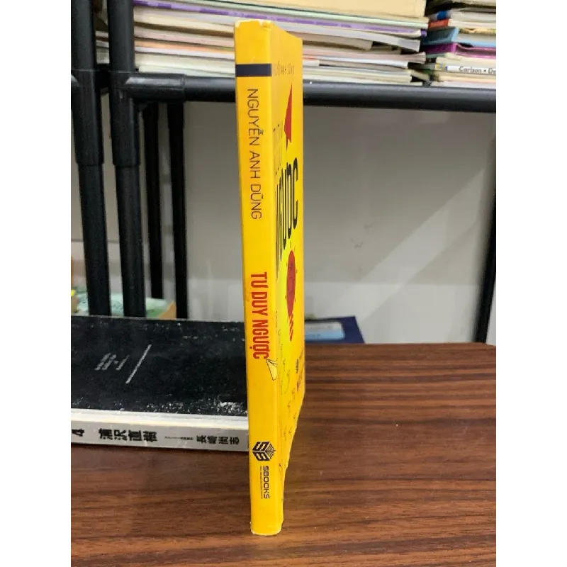 Tư duy ngược- Nguyễn Anh Dũng 600629