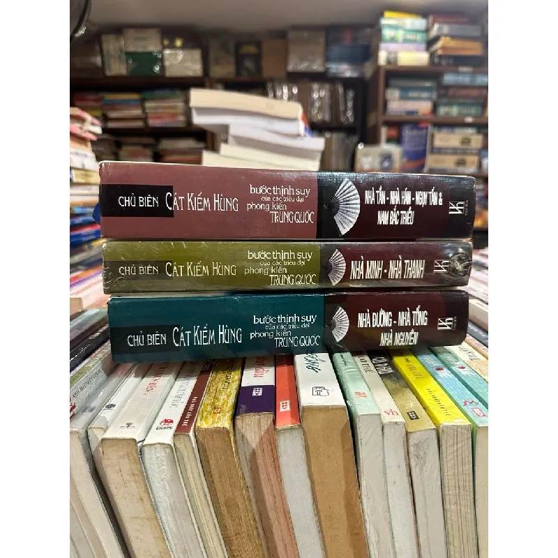 Bước thịnh suy của các triều đại phong kiến Trung Quốc - Cát Kiếm Hùng 674834