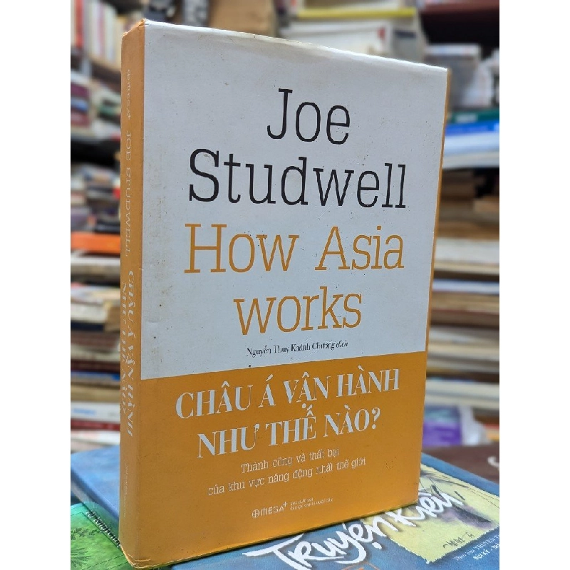 Châu Á vận hành như thế nào - Joe Studwell 184856