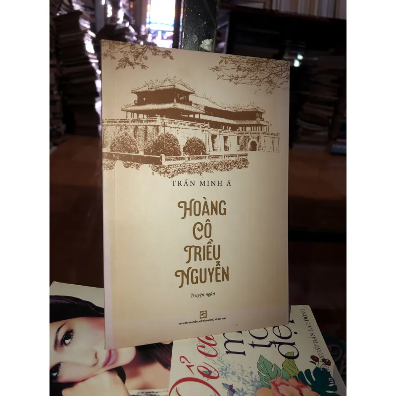 Hoàng cô triều Nguyễn - Trần Minh Á 1028055