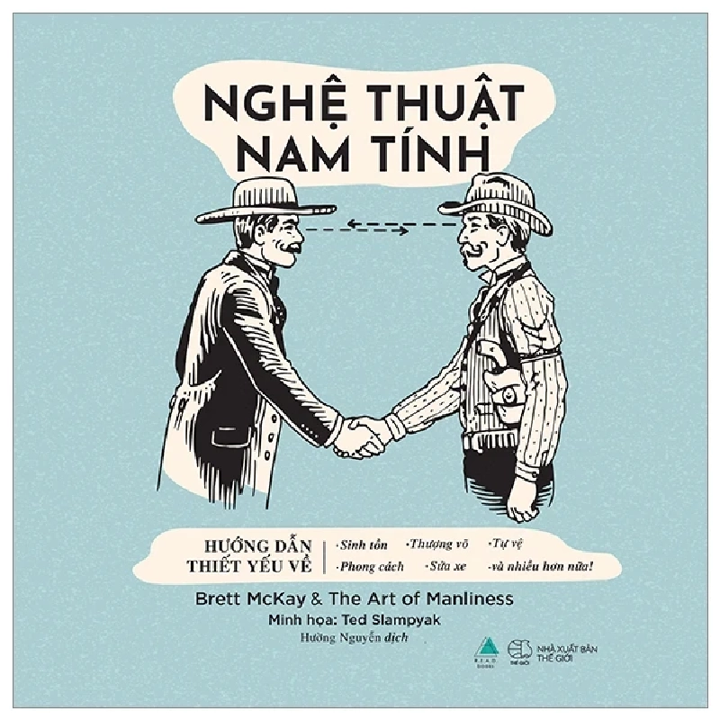 Nghệ Thuật Nam Tính - Brett McKay, The Art of Manliness, Ted Slampyak 281849