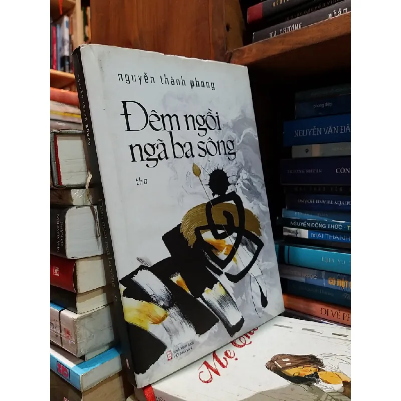 Đêm ngồi ngã ba sông - Nguyễn Thành Phong 571422