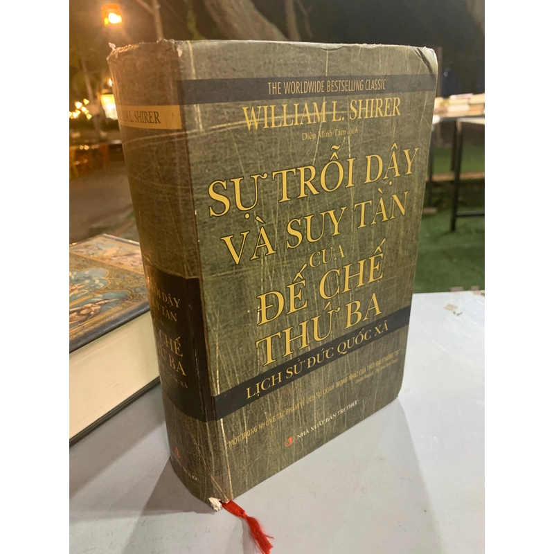 SỰ TRỖI DẬY VÀ SUY TÀN CỦA ĐẾ CHẾ THỨ BA - LỊCH SỬ ĐỨC QUỐC XÃ 509442