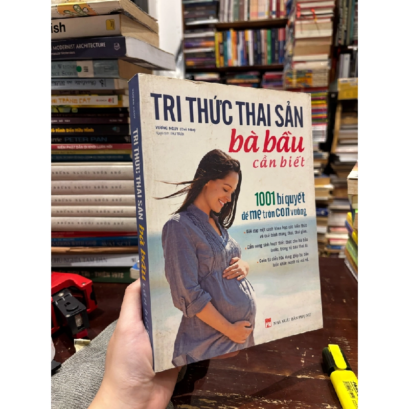 Tri thức thai sản bà bầu cần biết - Vương Nguy 145940