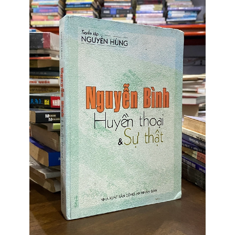 Nguyễn Bình: Huyền thoại và sự thật 128216