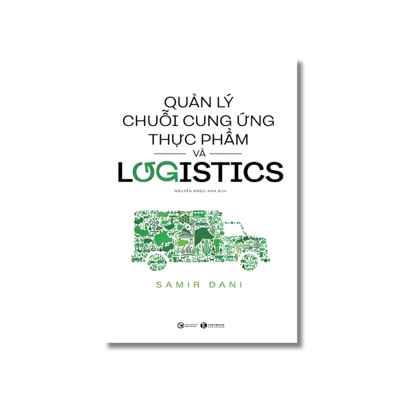 Quản lý chuỗi cung ứng thực phẩm và logistics - Samir Dani 730045