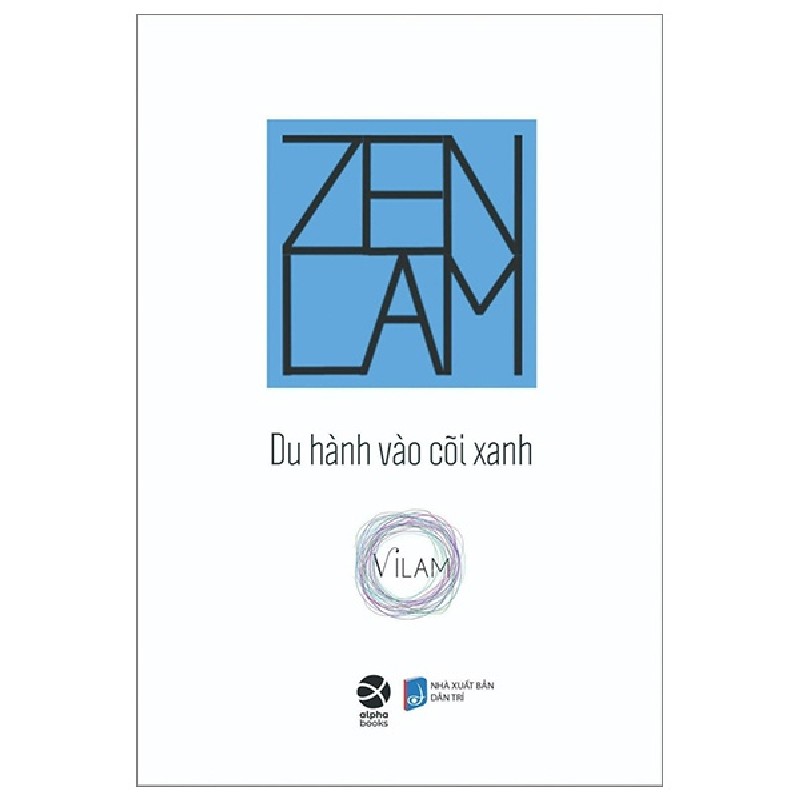 Zenlam - Du Hành Vào Cõi Xanh - Vi Lam 95281