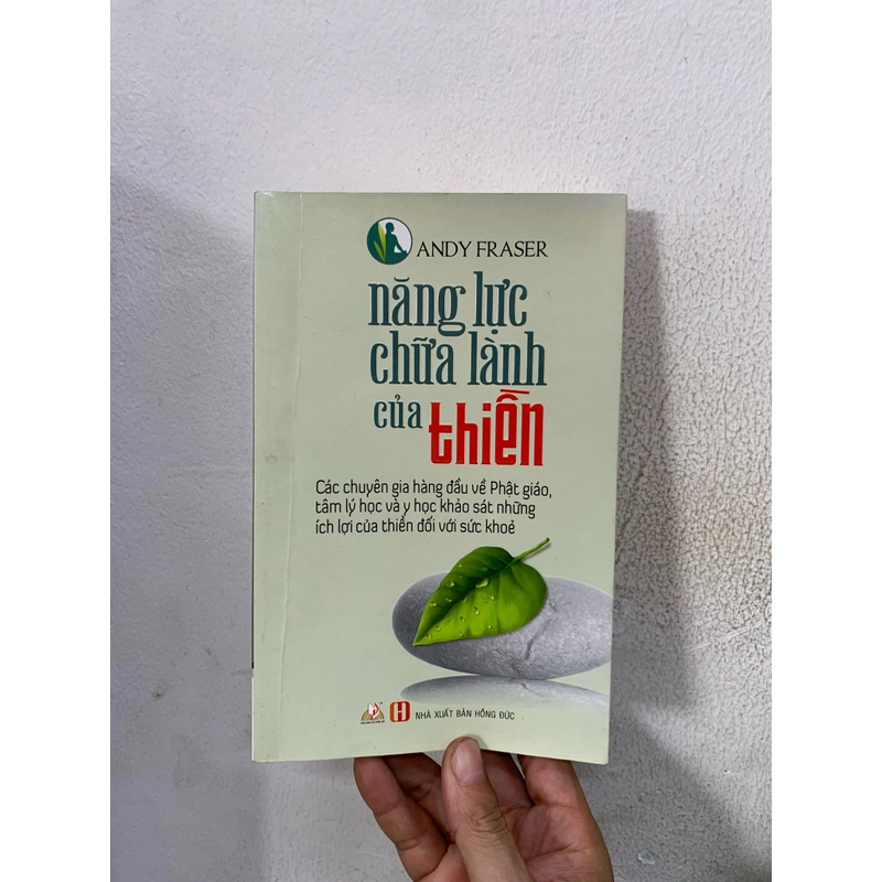 Năng lực chữa lành của thiền - andy fraser. 999 460724