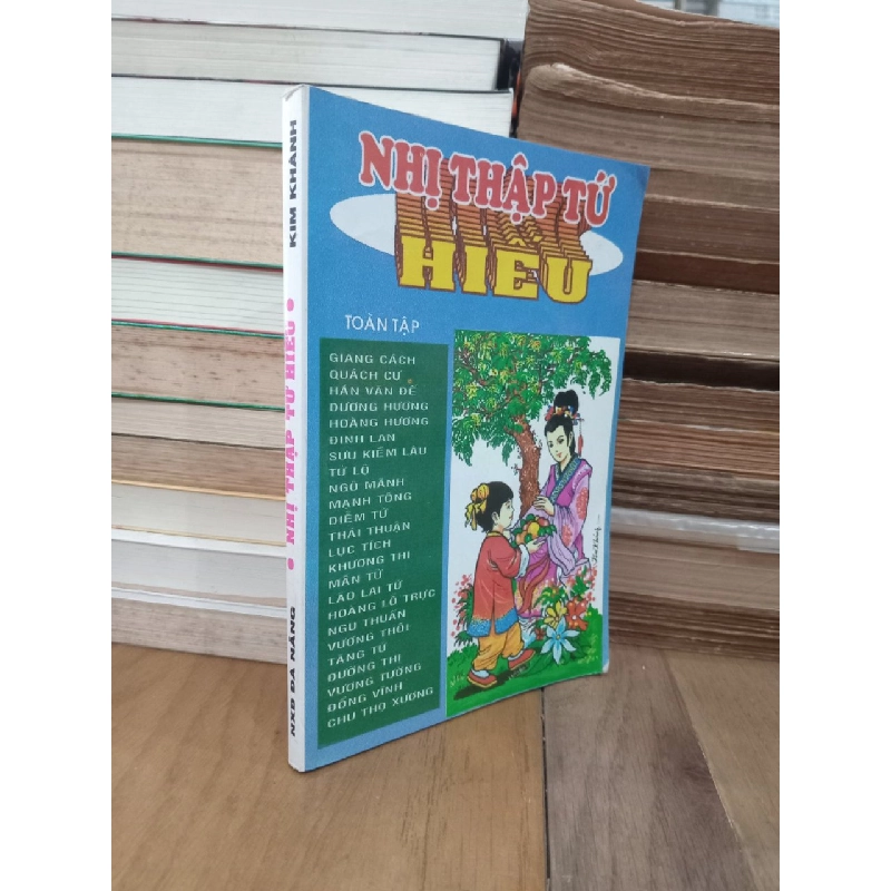 Nhị thập tứ hiếu toàn tập - Kim Khánh 475521