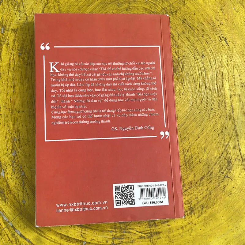 CÙNG HỌC LÀM NGƯỜI- GS. NGUYỄN ĐÌNH CỐNG- NXB TRI THỨC 2022 739698