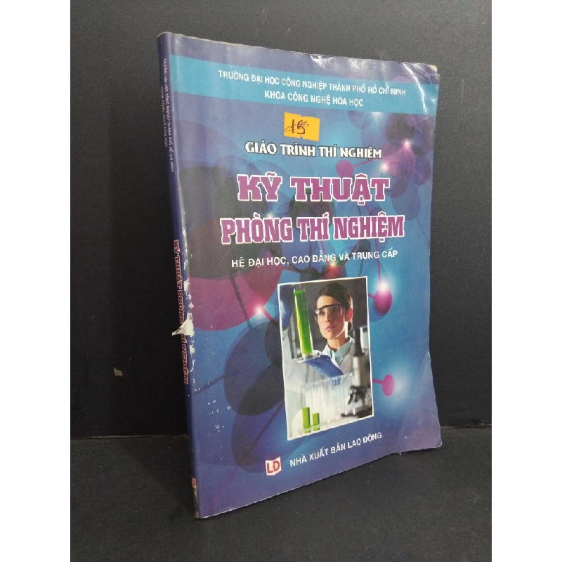 Kỹ thuật phòng thí nghiệm 70% ố vàng rách gáy có viết vào sách 2012 HCM2811 GIÁO TRÌNH, CHUYÊN MÔN Oreka Blogmeo 368361