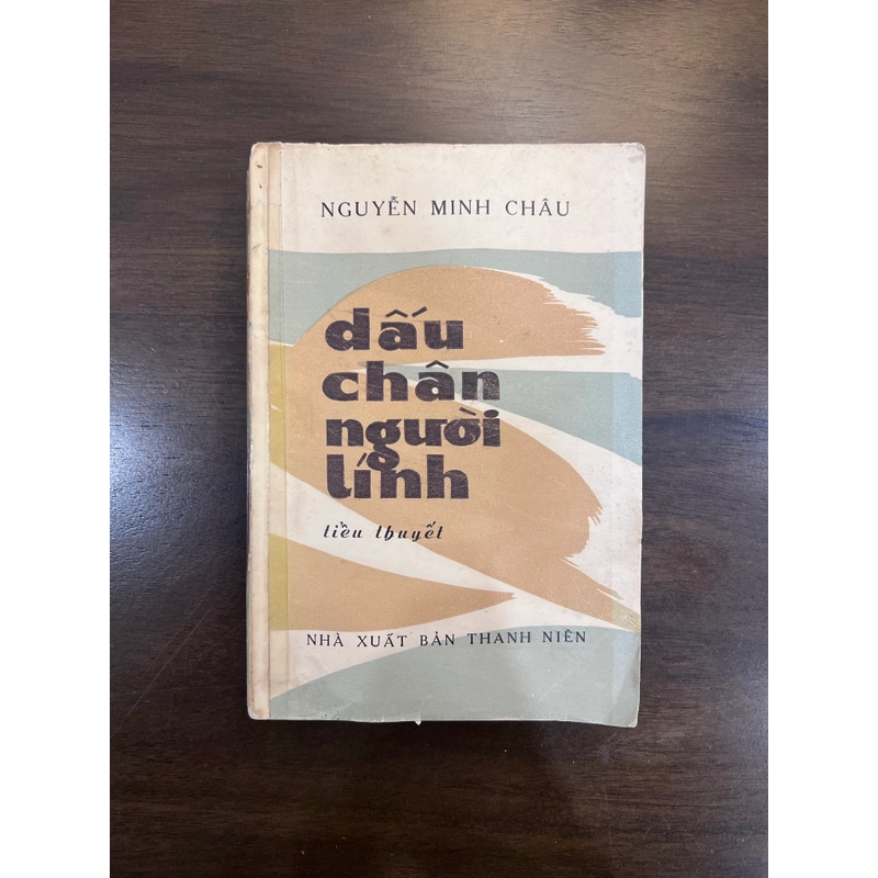 Tiểu thuyết: Dấu chân người lính (Nguyễn Minh Châu) 539584