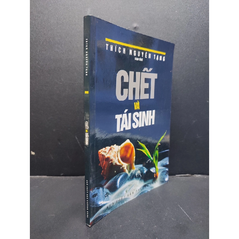 Chết và tái sinh 2007 mới 80% ố nhẹ HCM1406 Thích Nguyên Tạng SÁCH TÂM LINH - TÔN GIÁO - THIỀN 166508