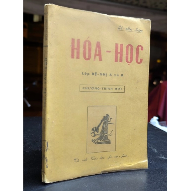 Hoá học lớp đệ nhị a và b - Lê Văn Lâm 465284