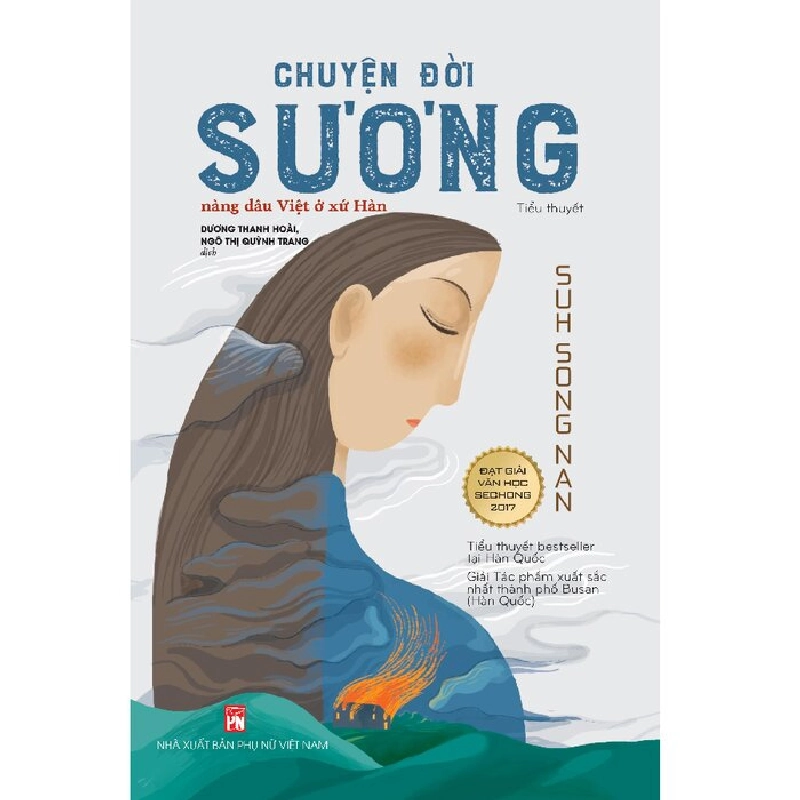 Chuyện đời Sương - Nàng dâu Việt xứ Hàn - Suh Song Nan - 2020 - Văn Học 704540