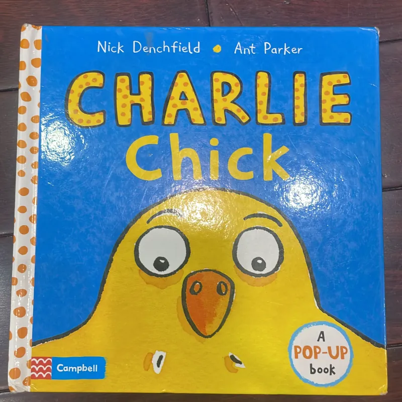 NGOẠI VĂN - Sách tiếng anh trẻ em : CHARLIE CHICK - A Pop-up Book - Campbell 1027968