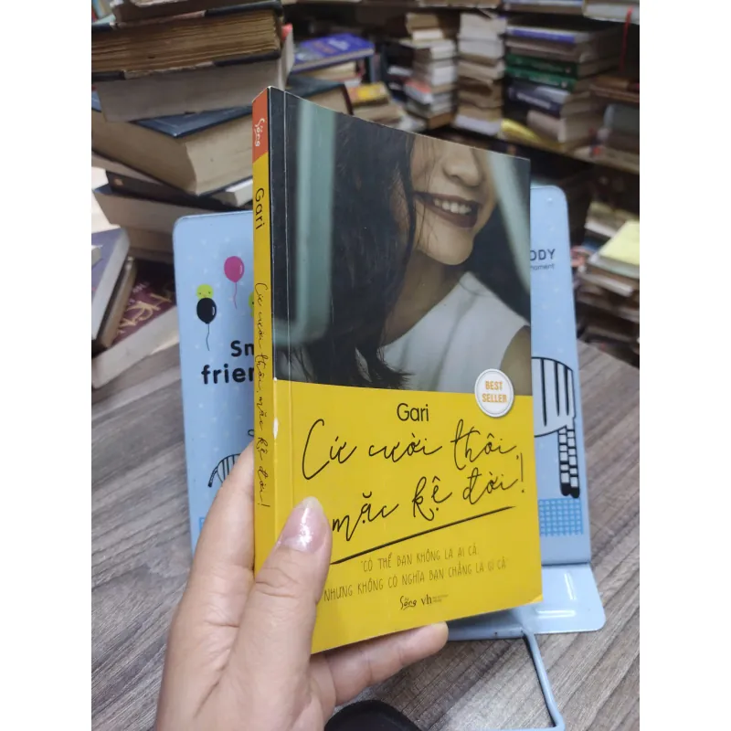 Sách: Cứ Cười Thôi, Mặc Kệ Đời - Tác giả: Gari 603807