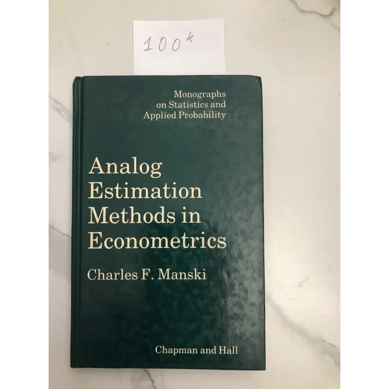 Analog Estimation Methods in Econometrics - Charles F. Manski 602195