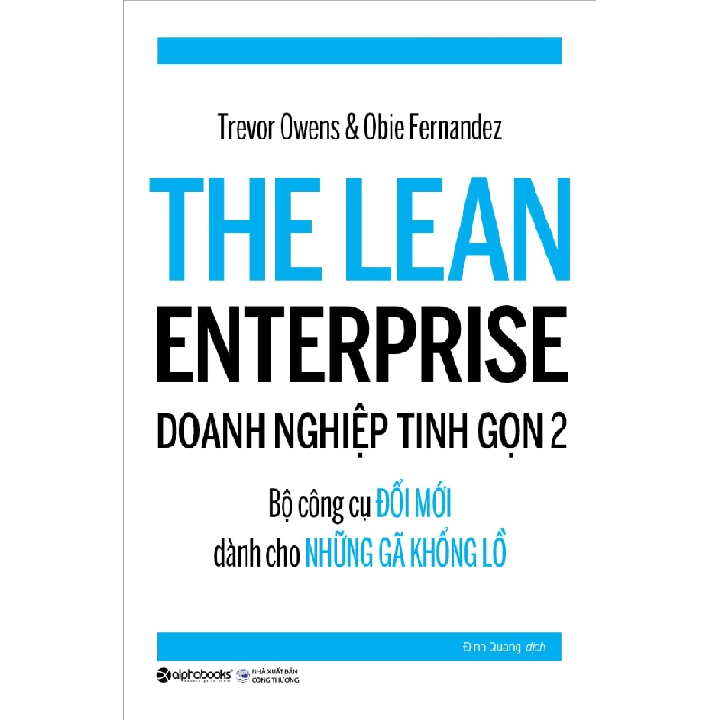 Doanh Nghiệp Tinh Gọn 2 - Trevor Owens, Obie Fernandez 294636