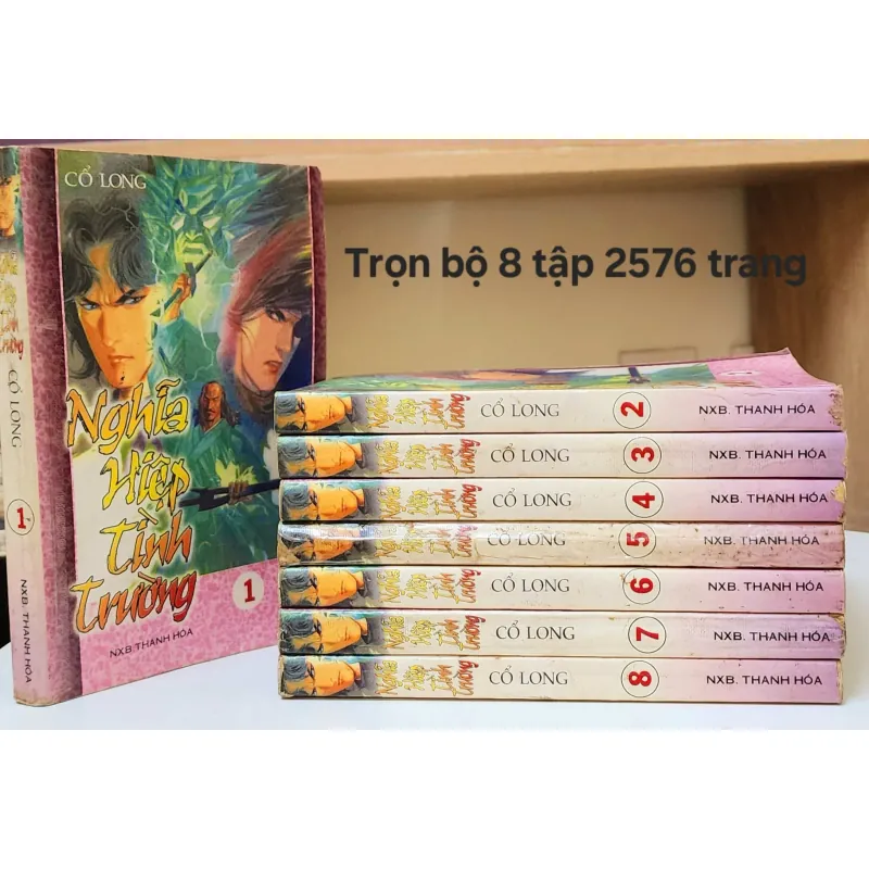 Truyện kiếm hiệp Cổ Long: NGHĨA HIỆP TÌNH TRƯỜNG (Trọn bộ 8 tập 2576 trang) 790969