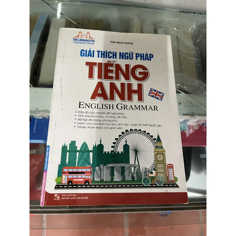 GIẢI THÍCH NGỮ PHÁP TIẾNG ANH- TRẦN MẠNH TƯỜNG 602153