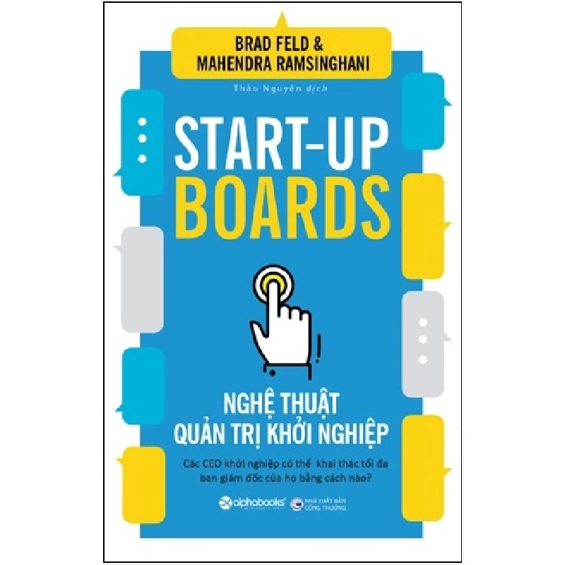 Nghệ Thuật Quản Trị Khởi Nghiệp - Brad Feld, Mahendra Ramsinghani 294015