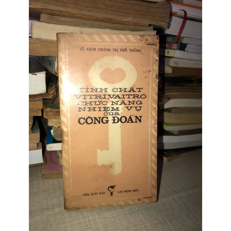 Tính chất vị trí, vai trò chúc năng nhiệm vụ của công đoàn 996018