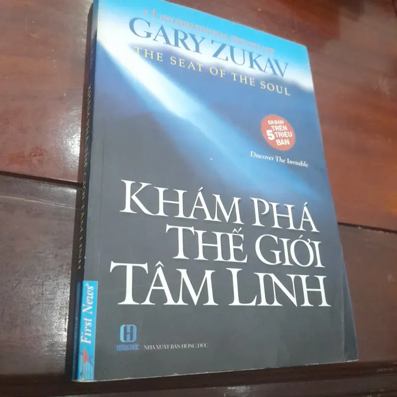 Gary Zukav - KHÁM PHÁ THẾ GIỚI TÂM LINH 755384