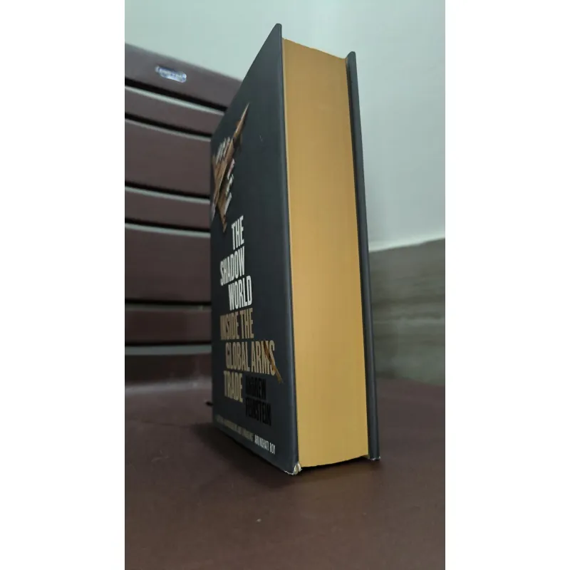 Andrew Feinstein
The Shadow World: Inside the Global Arms Trade 932499