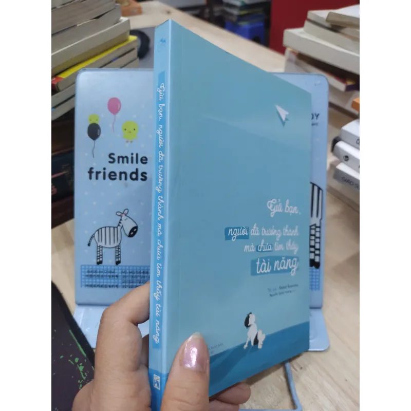 Sách: Gửi bạn, người đã trưởng thành mà chưa tìm thấy tài năng (B1) 693123