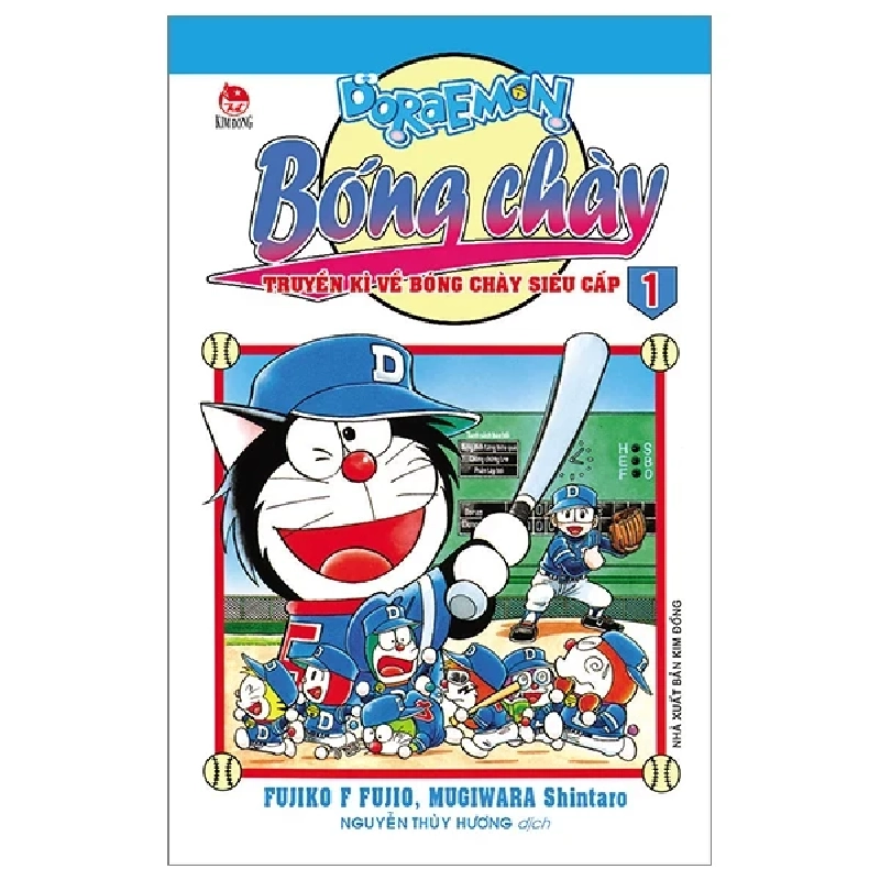 Doraemon Bóng Chày - Truyền Kì Về Bóng Chày Siêu Cấp - Tập 1 - Fujiko F Fujio, Mugiwara Shintaro (Mới 100%) Truyện tranh, NXB Kim Đồng - SÁCH ĐẠI HỌC 486114