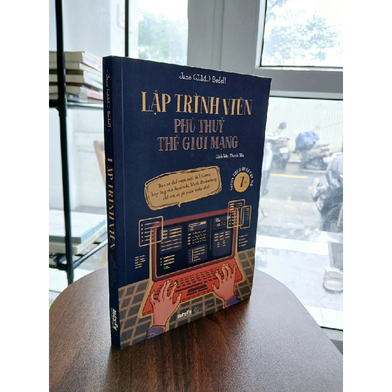 Lập Trình Viên Phù Thủy Thế Giới Mạng - Jane (J.M.) Bedell 538365