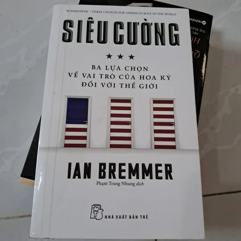 Siêu Cường - Ba Lựa Chọn Về Vai Trò Của Hoa Kỳ Đối Với Thế Giới 748038