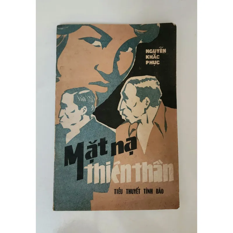 Tiểu thuyết tình báo của Nguyễn Khắc Phục: MẶT NẠ THIÊN THẦN  758896